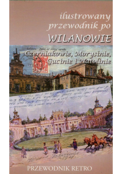Ilustrowany przewodnik po Wilanowie