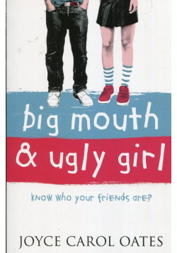 Big mouth and ugly girl