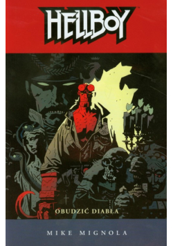 Hellboy Obudzić diabła