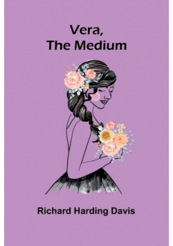 Vera, the Medium