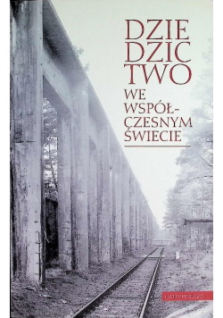 Dziedzictwo we współczesnym świecie