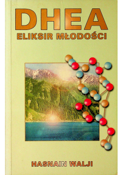 DHEA eliksir młodości
