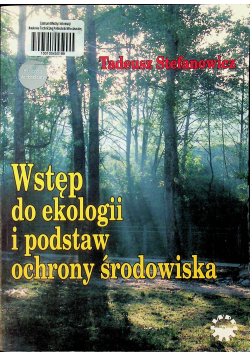Wstęp do ekologii i podstawy ochrony środowiska
