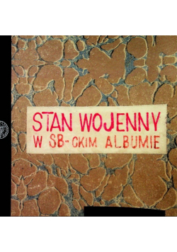 Stan wojenny w SB-ckim albumie