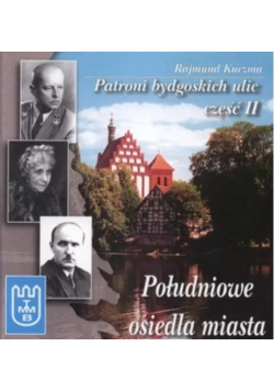 Patroni bydgoskich ulic Część II