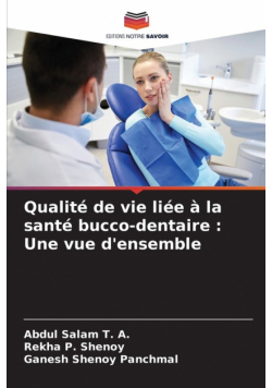 Qualité de vie liée à la santé bucco-dentaire