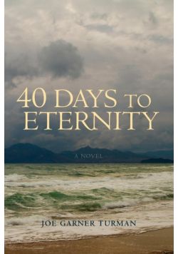 40 Days to Eternity