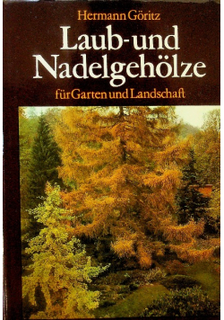 Laub-und Nadelgeholze
