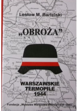 "Obroża". Warszawskie Termopile 1944