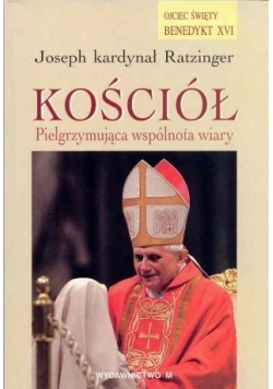 Kościół Pielgrzymująca wspólnota wiary