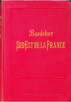 Baedeker Sur Est de la France 1910 r