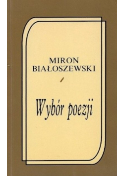 Białoszewski Wybór poezji