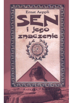 Aeppli Ernst - Sen i jego znaczenie