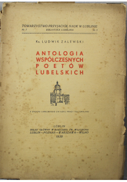 Antologia współczesnych poetów Lubelskich 1939 r