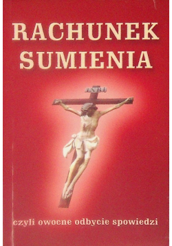 Rachunek sumienia czyli owocne odbycie spowiedzi
