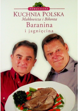 Kuchnia Polska Makłowicza i Bikonta Baranina i jagnięcina