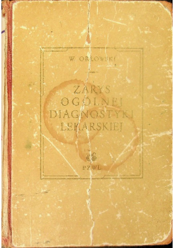 Zarys ogólnej diagnostyki lekarskiej