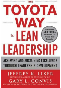The Toyota Way to Lean Leadership