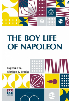 The Boy Life Of Napoleon