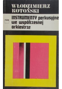Instrumenty perkusyjne we współczesnej orkiestrze
