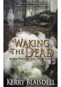 Waking the Dead
