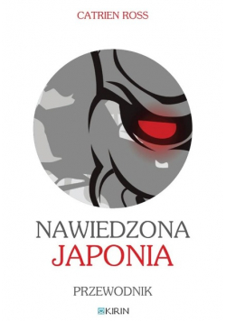 Nawiedzona Japonia. Przewodnik