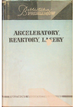 Akceleratory reaktory lasery