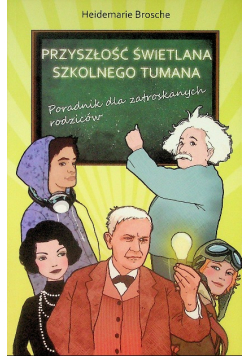 Przyszłość świetlana szkolnego tumana
