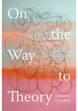 On the Way to Theory