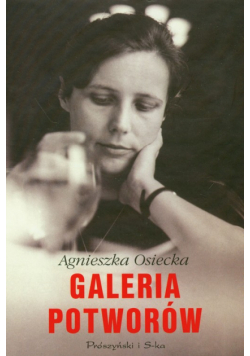 Agnieszka Osiecka - Galeria potworów