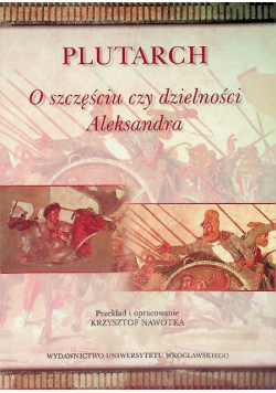 O szczęściu czy dzielności Aleksandra