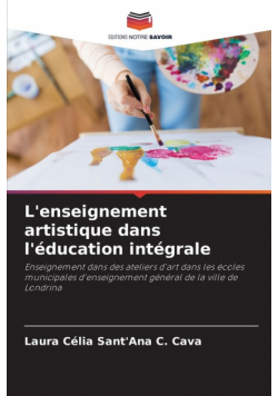 L'enseignement artistique dans l'éducation intégrale