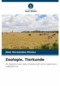 Zoologie, Tierkunde