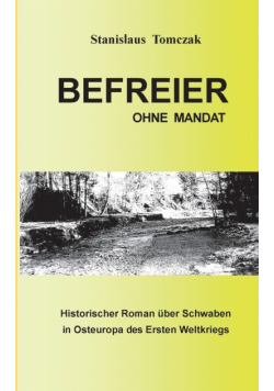 Befreier ohne Mandat