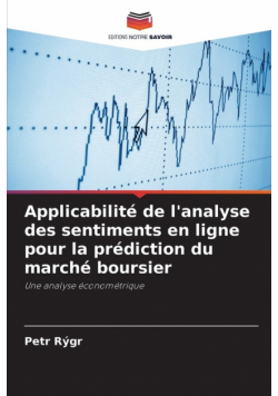 Applicabilité de l'analyse des sentiments en ligne pour la prédiction du marché boursier