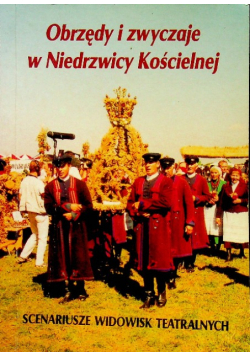 Obrzędy i zwyczaje w Niedrzwicy Kościelnej
