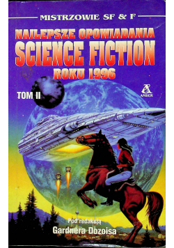 Najlepsze opowiadania science fiction roku 1996  Tom  II