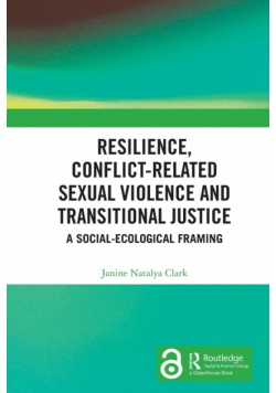 Resilience, Conflict-Related Sexual Violence and Transitional Justice