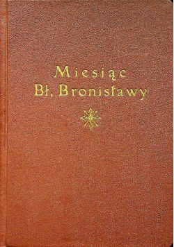 Miesiąc Bł Bronisławy 1935 r.