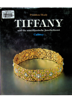 Tiffany und die amerikanische Juwelierkunst
