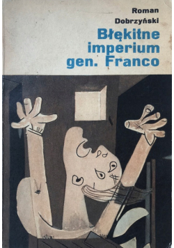 Błękitne imperium gen Franco