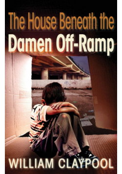 The House Beneath the Damen Off-Ramp