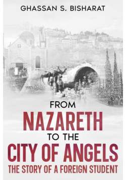 From Nazareth to the City of Angels