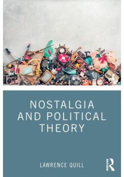Nostalgia and Political Theory