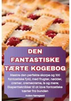 Den Fantastiske Tærte Kogebog