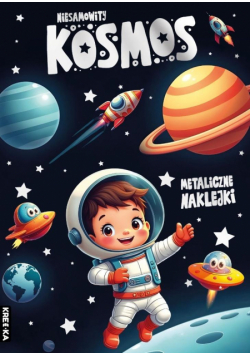 Kolorowanka z naklejkami - Niesamowity kosmos