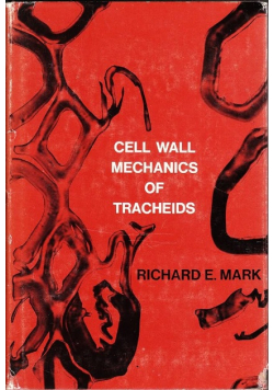 Cell Wall Mechanics of Tracheids