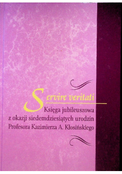Servire Veritati Księga Jubileuszowa Z Okazji