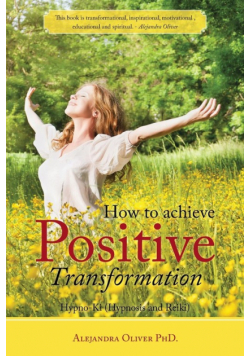 How to achieve Positive Transformation