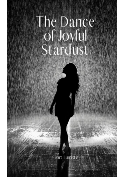 The Dance of Joyful Stardust